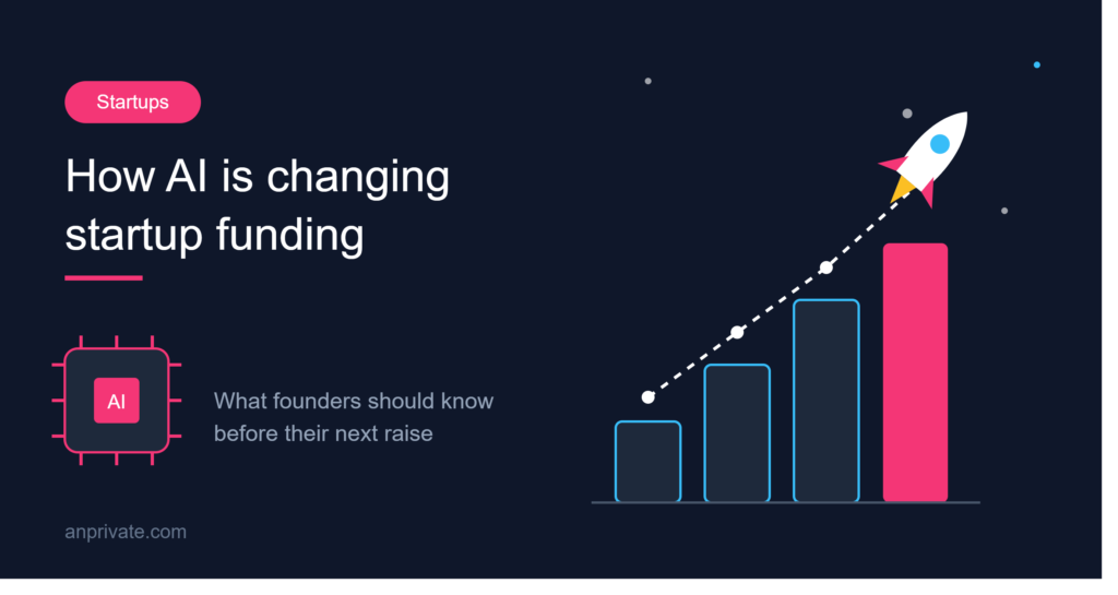 How AI Is Changing the Way Startups Raise Money (And What Founders Should Do About It)