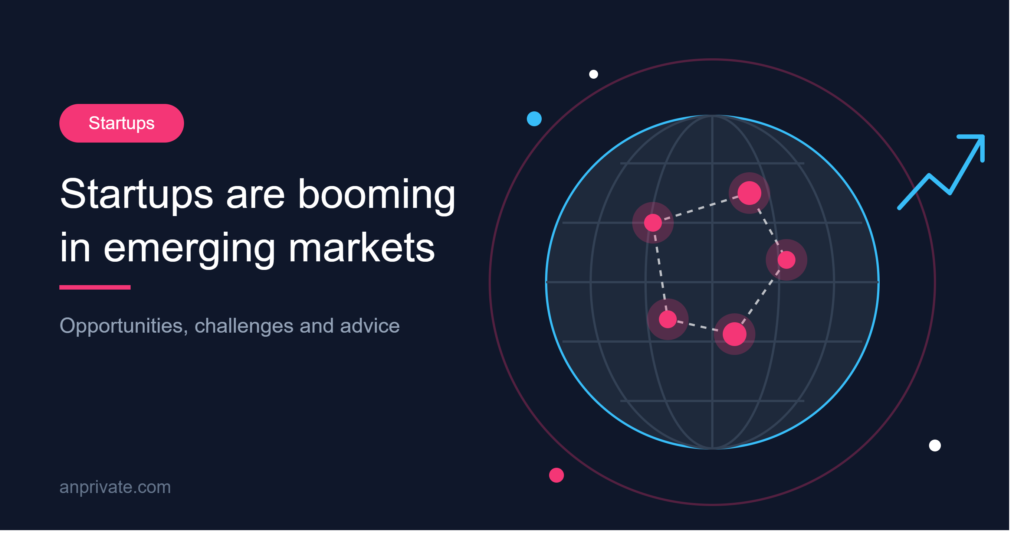 Why Startups Are Booming in Emerging Markets (And What It Means for Founders and Investors)